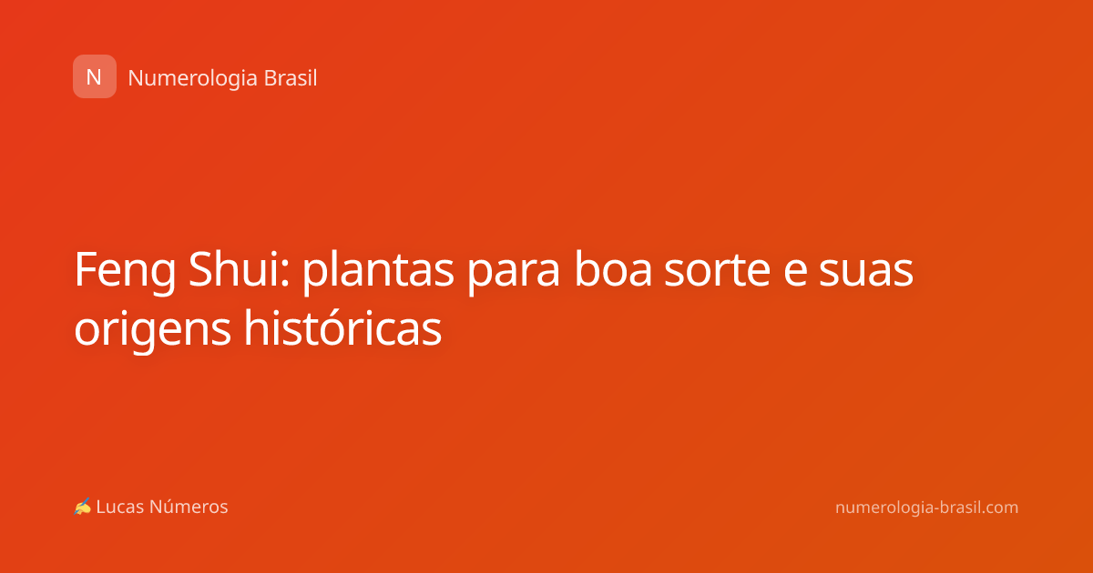 Feng Shui: plantas para boa sorte e suas origens históricas