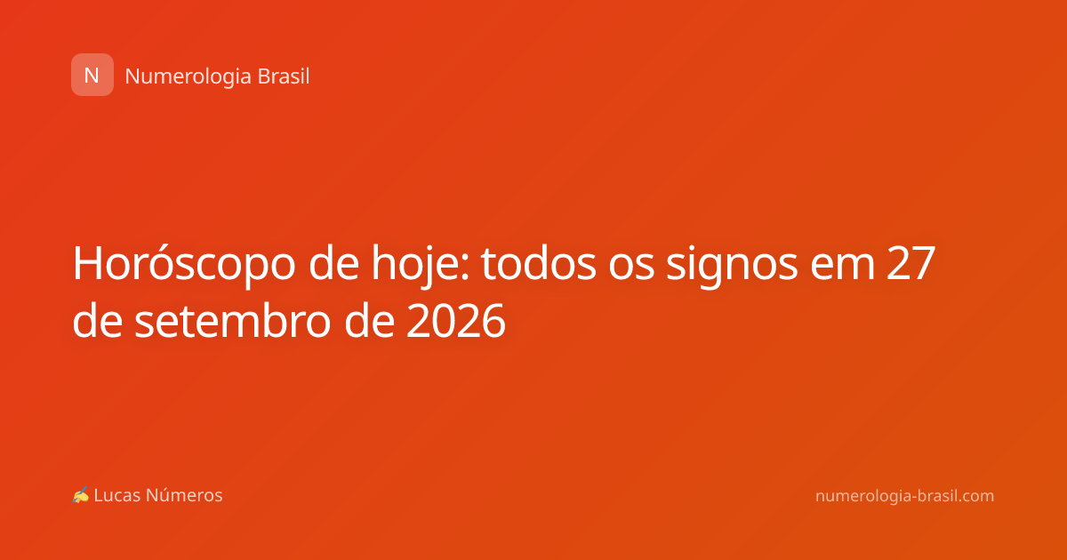 Horóscopo de hoje: todos os signos em 27 de setembro de 2026
