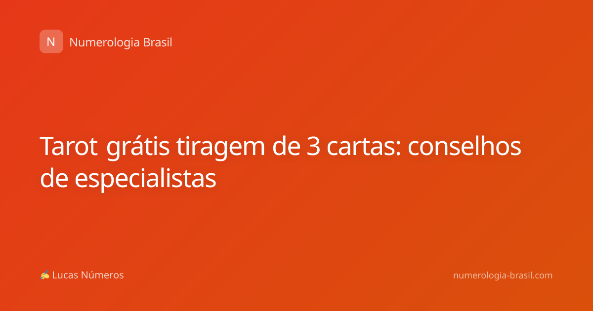Tarot grátis tiragem de 3 cartas: conselhos de especialistas